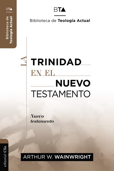 La Trinidad En El Nuevo Testamento - Durham Christian Bookstore - Since ...