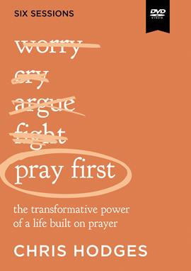 Pray First - Durham Christian Bookstore - Since 1985